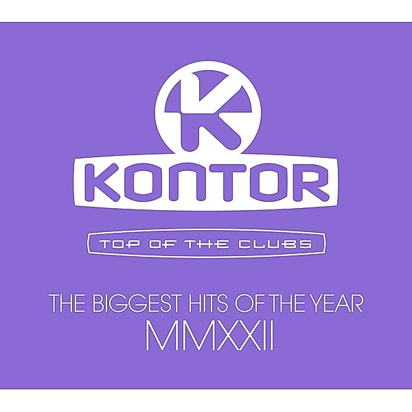 Kontor Top Of The Clubs - The Biggest Hits Of MMXXII (3 CDs), Various