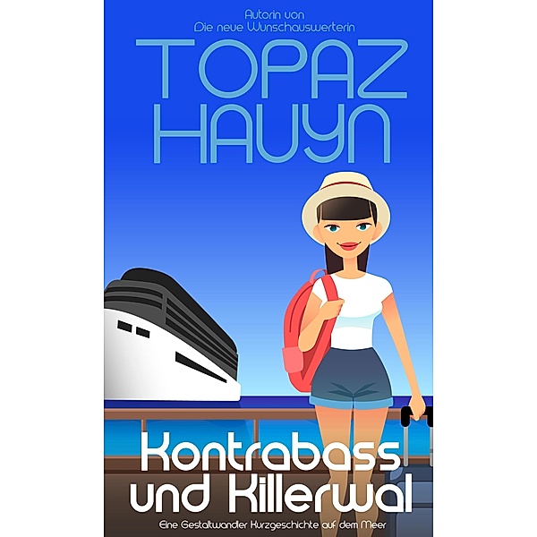 Kontrabass und Killerwal, Topaz Hauyn