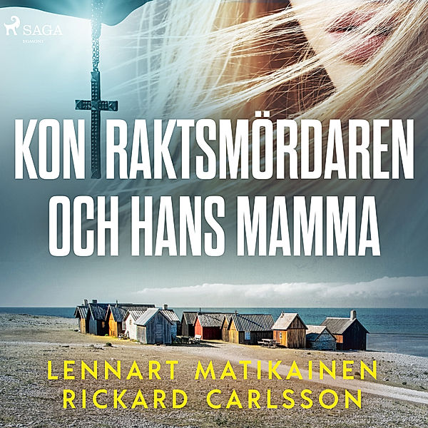 Kontraktsmördaren och hans mamma, Lennart Matikainen, Rickard Carlsson