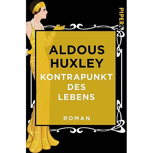 Kontrapunkt des Lebens, Aldous Huxley