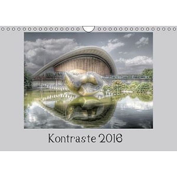 Kontraste 2016 (Wandkalender 2016 DIN A4 quer), Dirk Petermann Motivraum