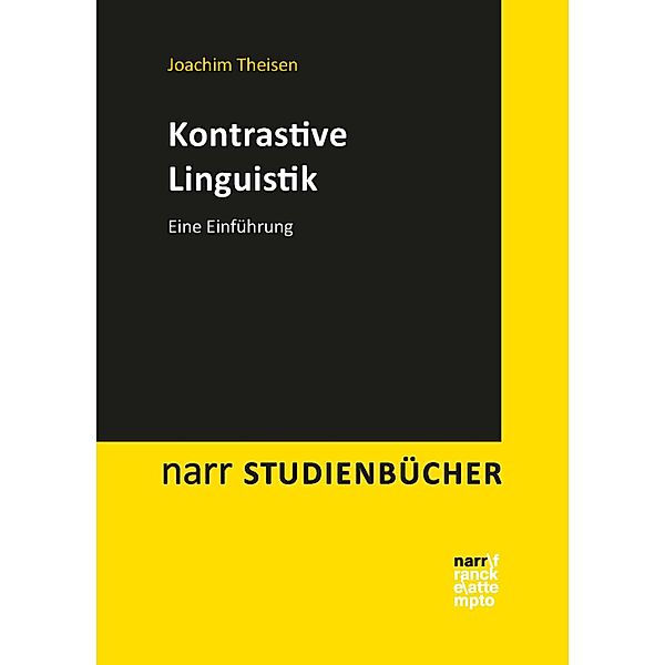 Kontrastive Linguistik / narr studienbücher, Joachim Theisen