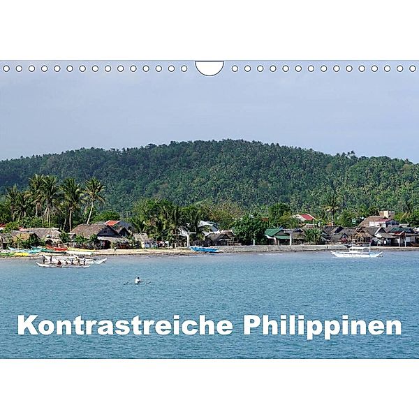 Kontrastreiche Philippinen (Wandkalender 2023 DIN A4 quer), Dr. Rudolf Blank