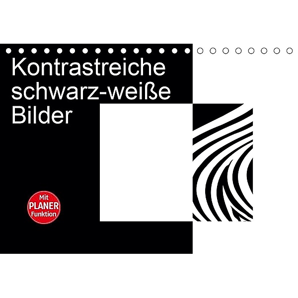 Kontrastreiche schwarz-weiße Bilder (Tischkalender 2021 DIN A5 quer), Claudia Burlager