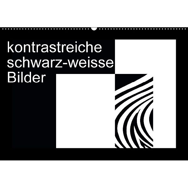 Kontrastreiche schwarz-weisse Bilder (Wandkalender 2018 DIN A2 quer), Claudia Burlager