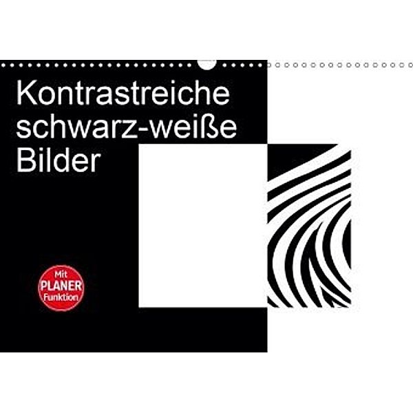 Kontrastreiche schwarz-weiße Bilder (Wandkalender 2020 DIN A3 quer), Claudia Burlager