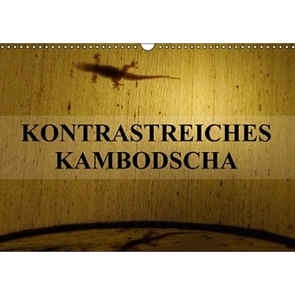 Kontrastreiches Kambodscha (Wandkalender 2015 DIN A3 quer), S. B. Otero