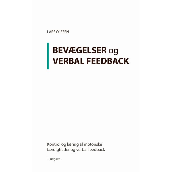 Kontrol og læring af motoriske færdigheder og verbal feedback, Lars Olesen