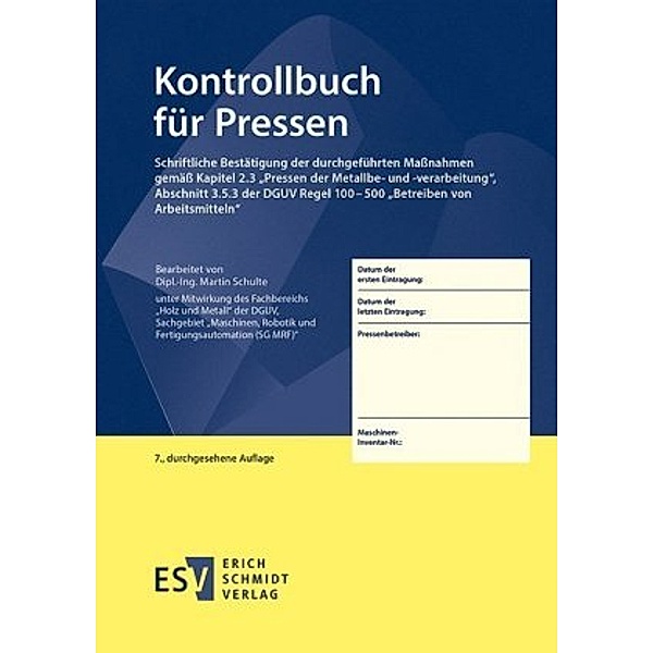 Kontrollbuch für Pressen, Martin Schulte