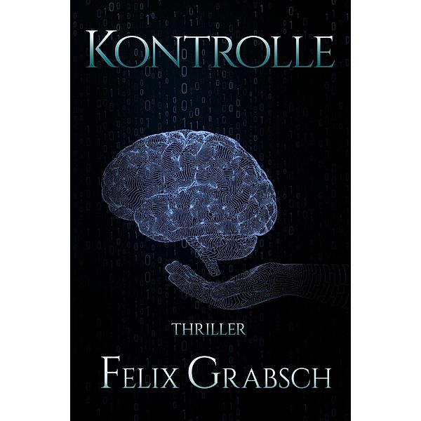 Kontrolle, Felix Grabsch