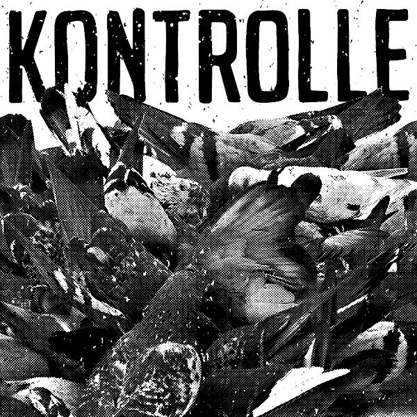 Kontrolle (Demo Re-Recordings + Remixes), Kontrolle