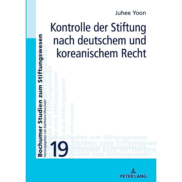 Kontrolle der Stiftung nach deutschem und koreanischem Recht, Ju-Hee Yoon