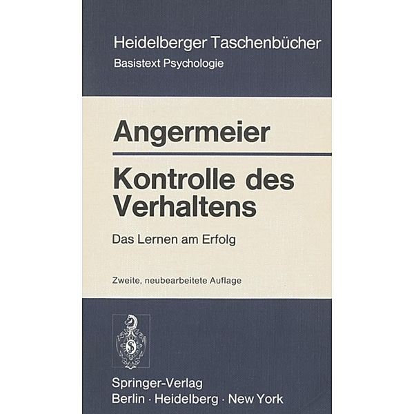 Kontrolle des Verhaltens / Heidelberger Taschenbücher Bd.100, Wilhelm F. Angermeier