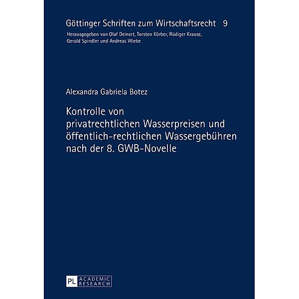 Kontrolle von privatrechtlichen Wasserpreisen und oeffentlich-rechtlichen Wassergebuehren nach der 8. GWB-Novelle, Botez Alexandra Botez