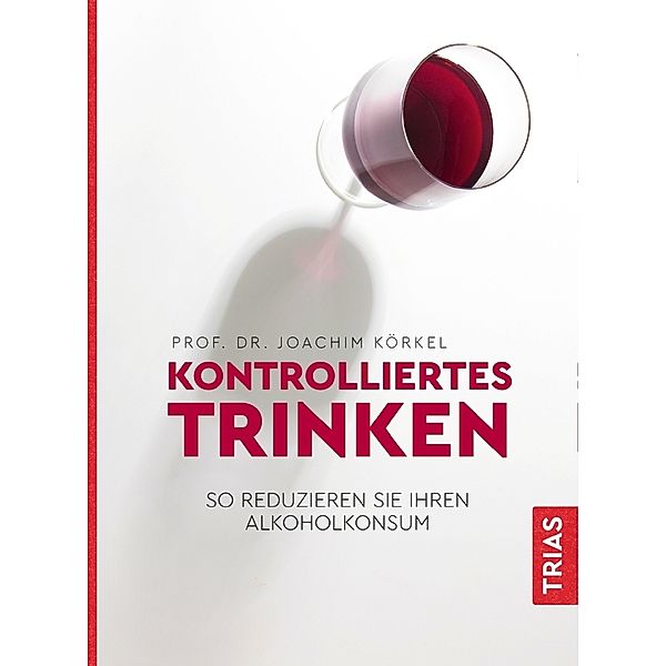 Kontrolliertes Trinken, Joachim Körkel