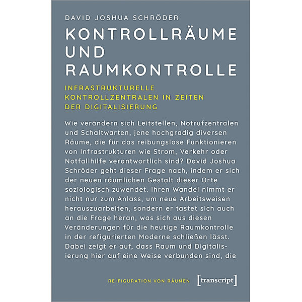 Kontrollräume und Raumkontrolle, David Joshua Schröder