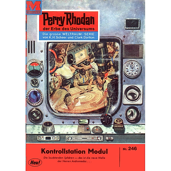 Kontrollstation Modul (Heftroman) / Perry Rhodan-Zyklus Die Meister der Insel Bd.246, H. G. Ewers