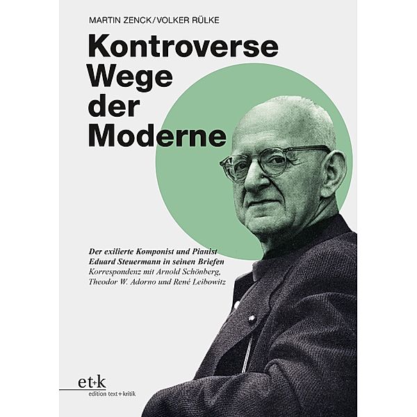 Kontroverse Wege der Moderne, Martin Zenck, Volker Rülke