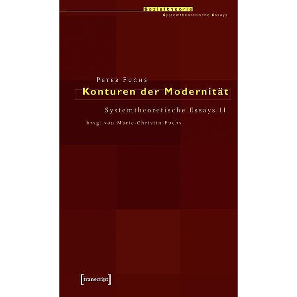 Konturen der Modernität / Sozialtheorie, Peter Fuchs