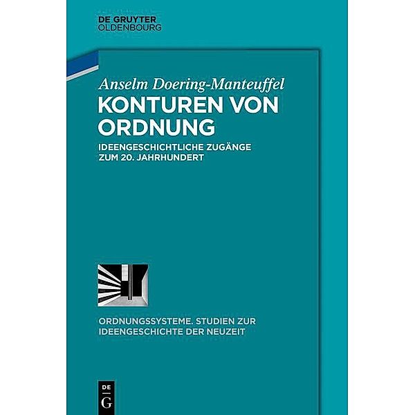 Konturen von Ordnung / Ordnungssysteme Bd.54, Anselm Doering-Manteuffel