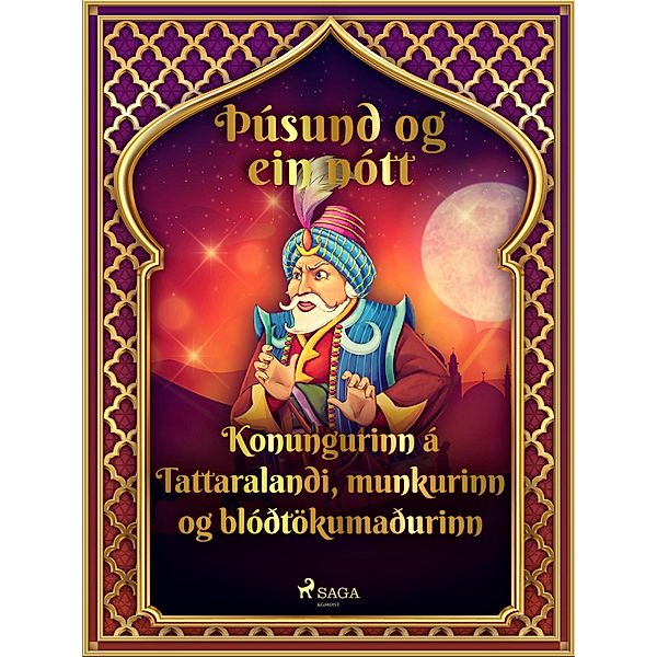 Konungurinn á Tattaralandi, munkurinn og blóðtökumaðurinn (Þúsund og ein nótt 20) / Þúsund og ein nótt Bd.20, One Thousand and One Nights