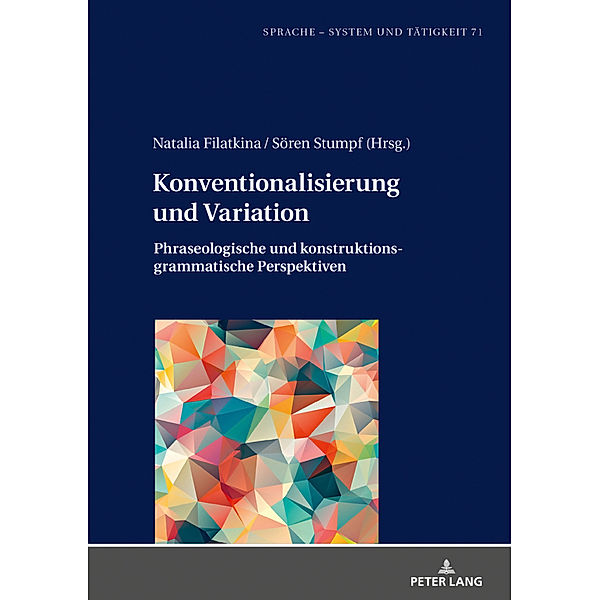 Konventionalisierung und Variation, Natalia Filatkina, Sören Stumpf