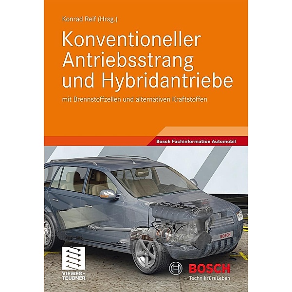 Konventioneller Antriebsstrang und Hybridantriebe / Bosch Fachinformation Automobil