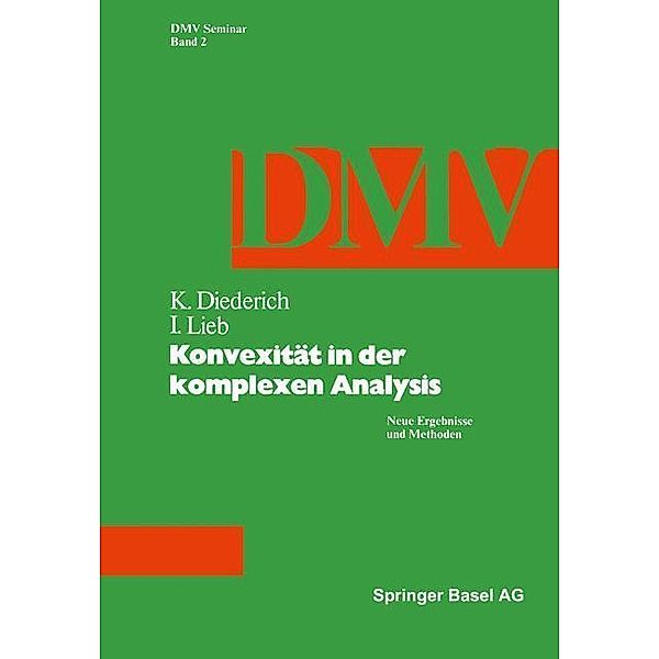 Konvexität in der Komplexen Analysis / Oberwolfach Seminars Bd.2, K. Diederich, Lieb