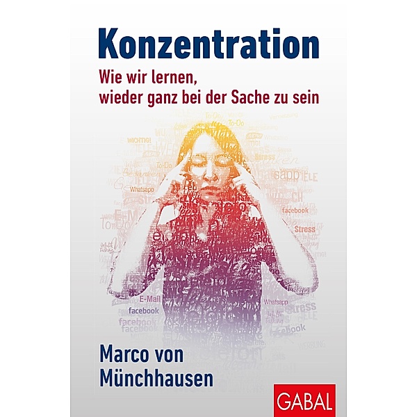 Konzentration / Dein Leben, Marco von Münchhausen