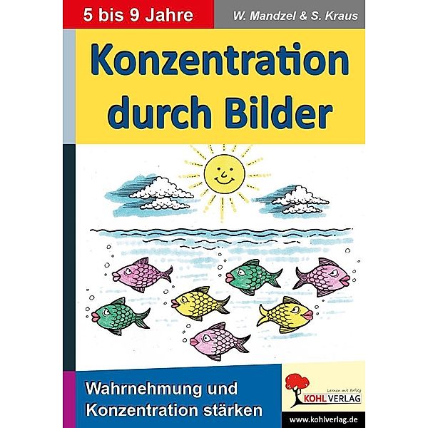 Konzentration durch Bilder, Waldemar Mandzel, Stefanie Kraus