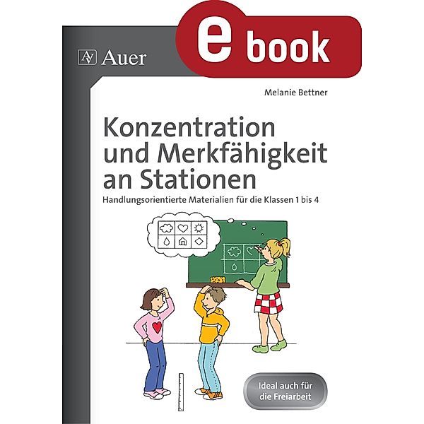 Konzentration und Merkfähigkeit an Stationen, Melanie Bettner