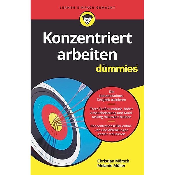 Konzentriert arbeiten für Dummies / für Dummies, Christian Mörsch, Melanie Müller