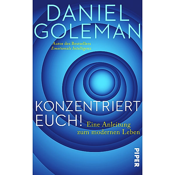 Konzentriert Euch!, Daniel Goleman