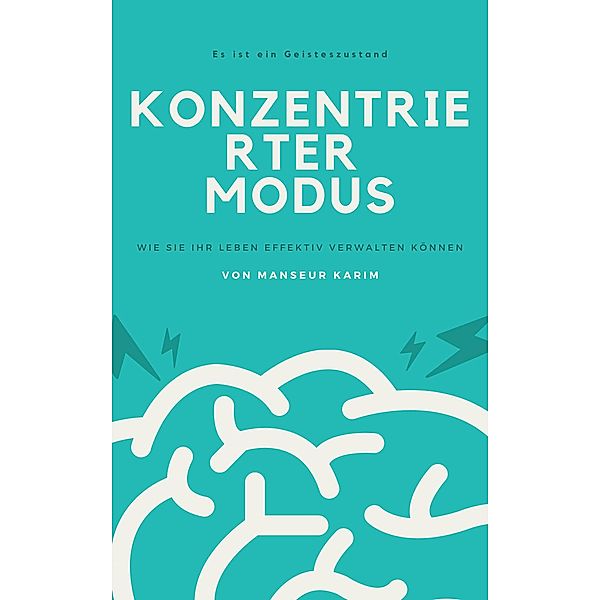 Konzentrierter Modus, Manseur Karim