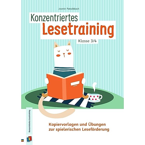 Konzentriertes Lesetraining - Klasse 3/4, Jasmin Putschbach