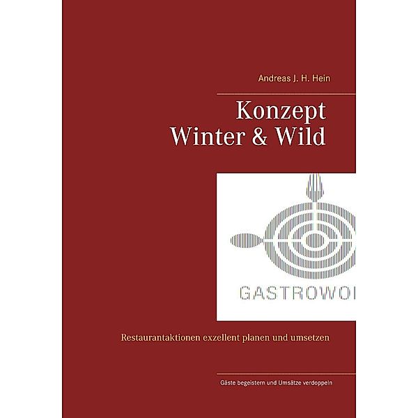 Konzept Winter und Wild, Andreas J. H. Hein