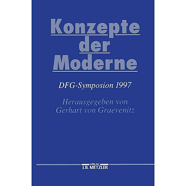 Konzepte der Moderne / Germanistische Symposien