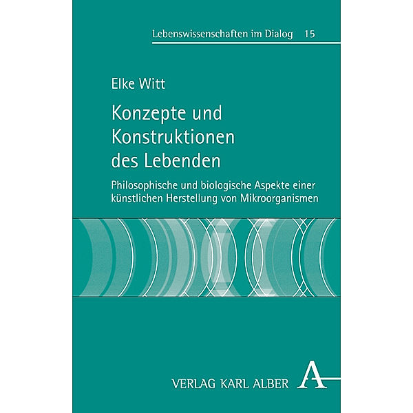 Konzepte und Konstruktionen des Lebenden, Elke Witt