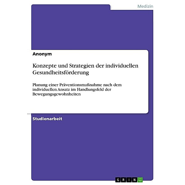 Konzepte und Strategien der individuellen Gesundheitsförderung