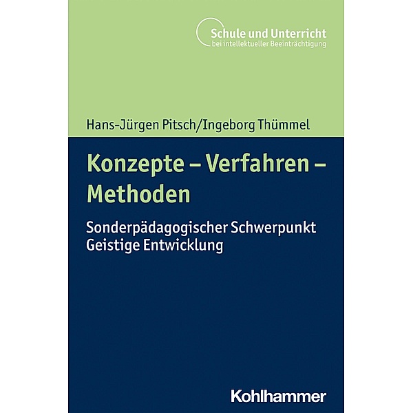 Konzepte - Verfahren - Methoden, Hans-Jürgen Pitsch, Ingeborg Thümmel