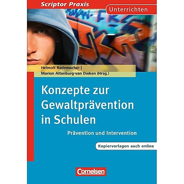 Konzepte zur Gewaltprävention in Schulen, Samira Shaban, Anna Noack, Nina Natzke, Christa Kaletsch, Birte Friedrichs, Katharina Fertsch-Röver, Heike Blum, Detlef Beck