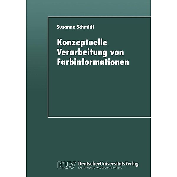 Konzeptuelle Verarbeitung von Farbinformationen / Studien zur Kognitionswissenschaft