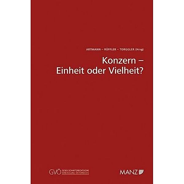 Konzern - Einheit oder Vielheit?