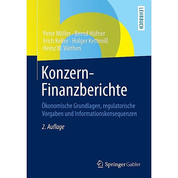 Konzern-Finanzberichte, Peter Möller, Bernd Hüfner, Erich Keller, Holger Ketteniss, Heinz W. Viethen
