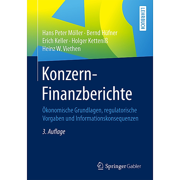 Konzern-Finanzberichte, Hans Peter Möller, Bernd Hüfner, Erich Keller, Holger Ketteniß, Heinz W. Viethen