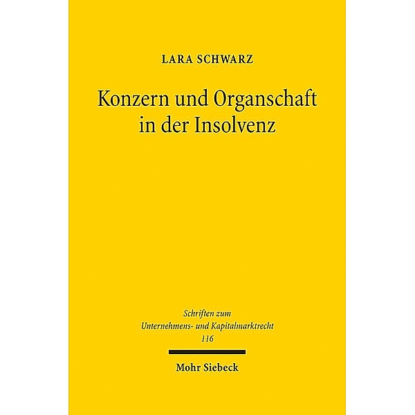 Konzern und Organschaft in der Insolvenz, Lara Schwarz