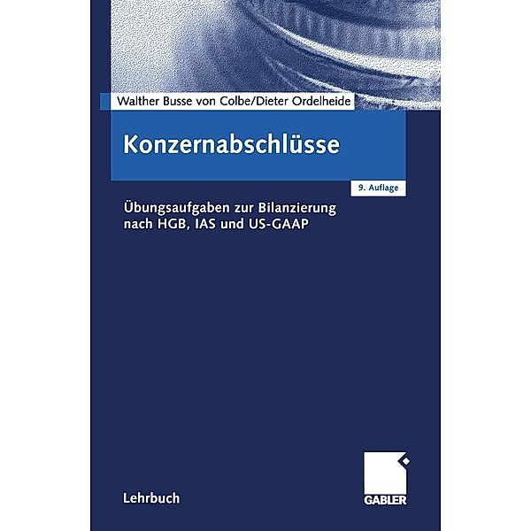 Konzernabschlüsse, Walther Busse von Colbe, Monika Ordelheide
