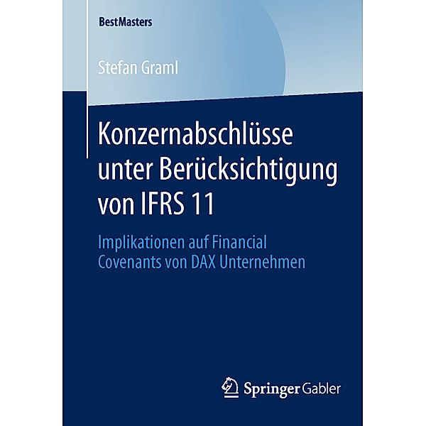 Konzernabschlüsse unter Berücksichtigung von IFRS 11, Stefan Graml