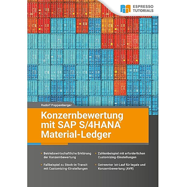 Konzernbewertung mit SAP S/4HANA Material-Ledger, Rudolf Poppenberger