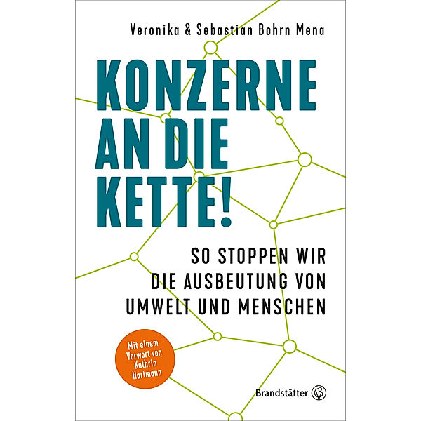 Konzerne an die Kette!, Sebastian Bohrn Mena, Veronika Bohrn Mena